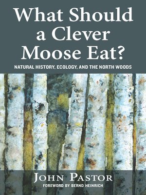 cover image of What Should a Clever Moose Eat?